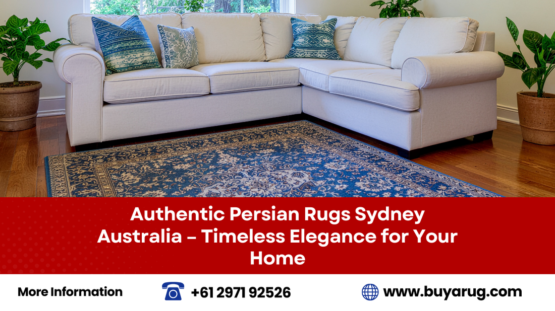 Authentic Persian Rugs Sydney Australia – Timeless Elegance for Your Home