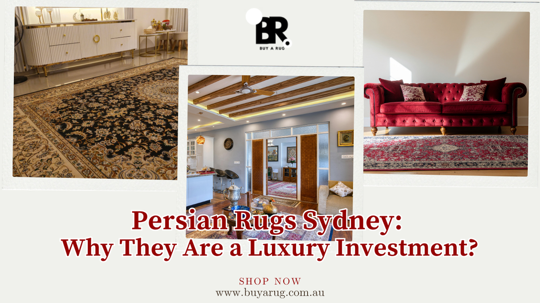 Persian Rugs Sydney: Why They Are a Luxury Investment