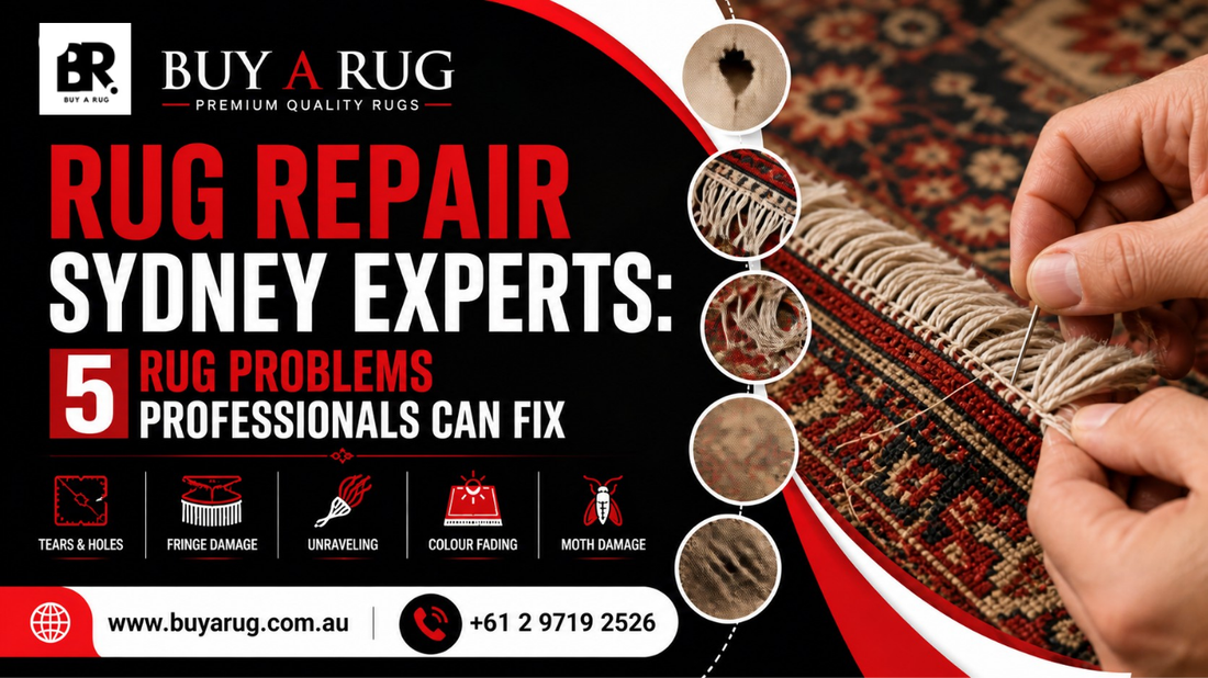 Rug Repair Sydney Experts: 5 Rug Problems Professionals Can Fix